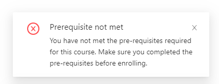 screenshot of notification when pre-req not met